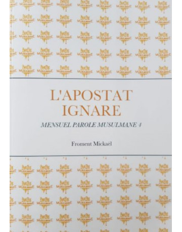 L'APOSTAT IGNARE - Majid...