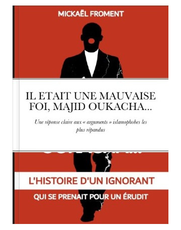 Il était une mauvaise foi,...